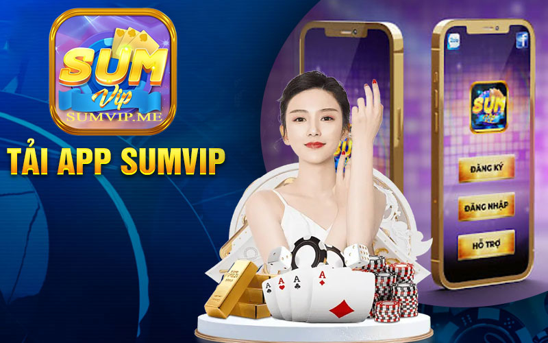 Tải app sumvip 